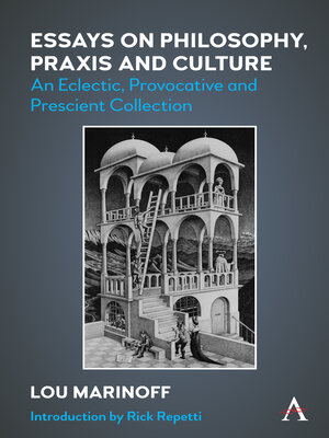 cover image of Essays on Philosophy, Praxis and Culture
